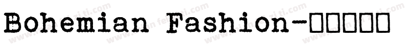 Bohemian Fashion字体转换